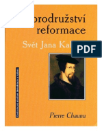 Pierre Chaunu Dobrodružství Reformace