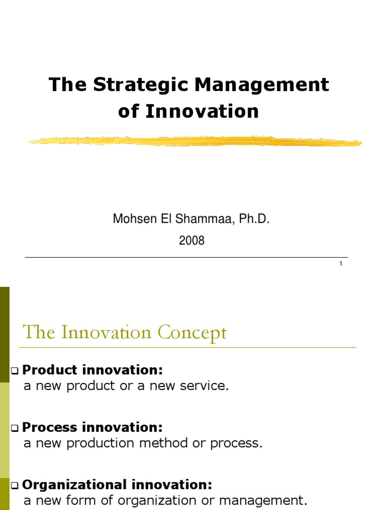 The Strategic Management of Innovation: Mohsen El Shammaa, PH.D | PDF ...