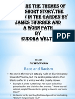 COMPare The Themes of Both Short Story, THE UNICORN IN THE GARDEN BY James Thurber AND A WORN PATH by Eudora Welty