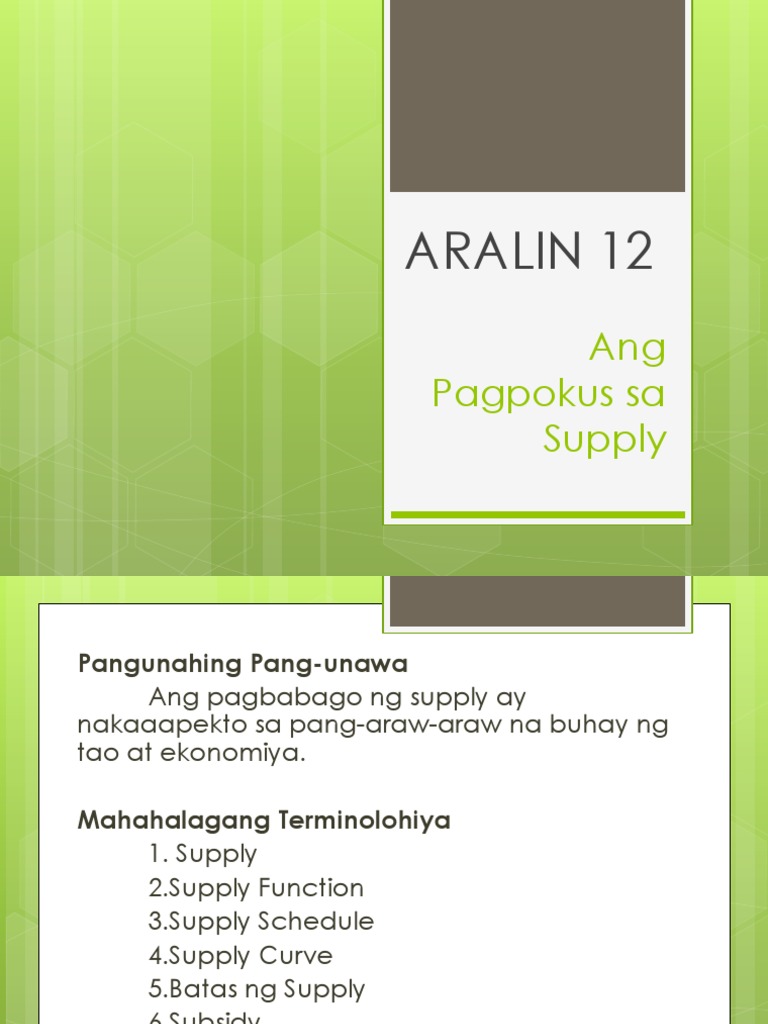 ARALIN 12 - Ang Pagpokus Sa Supply | PDF