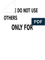Please Do Not Use Others: Only For