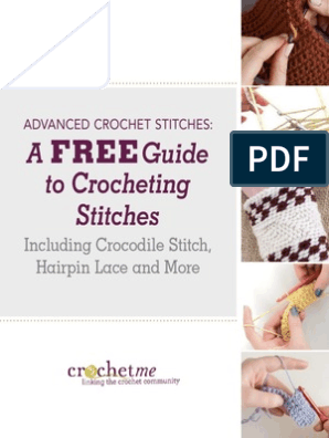 Featured image of post Crochet Guide For Beginners Pdf - This beginner crochet guide will help the new crocheter learn what yarn and hooks to buy with a free video library of tutorials to learn to crochet.