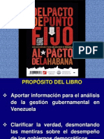 Del Pacto de Punto Fijo Al Pacto de La Habana (Presentacion Del Libro)