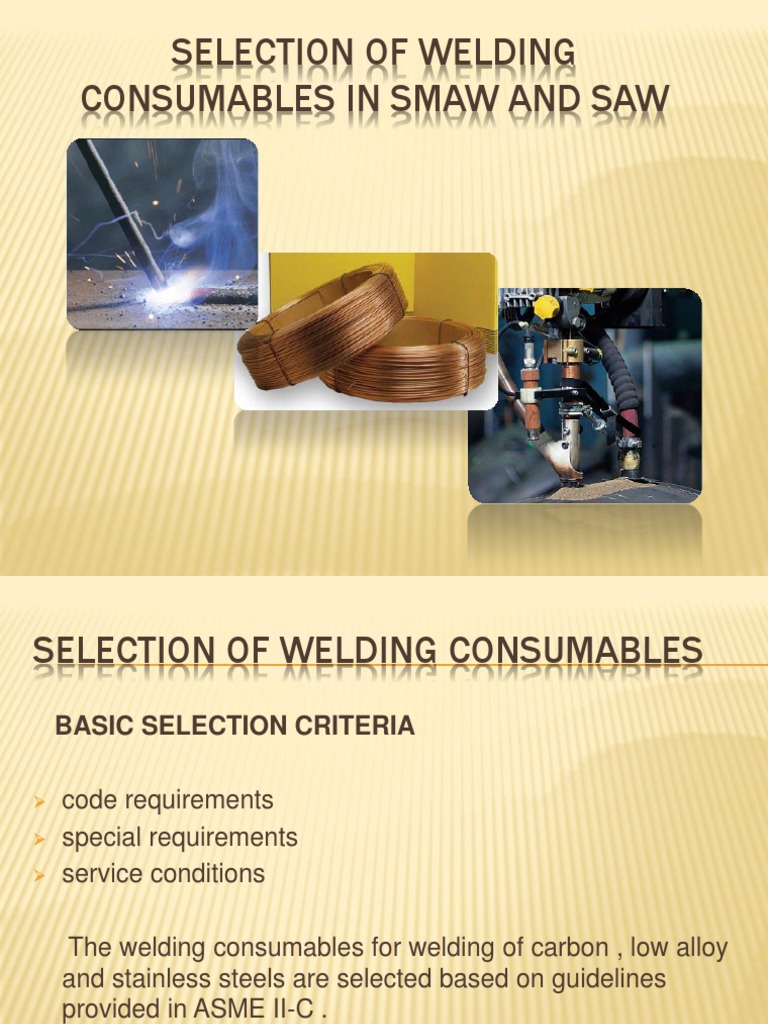 Type and Selection of Welding Consumables PDF Welding Construction
