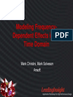 Modeling Frequency Dependent Effects in the Time Domain