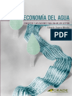 Economía Del Agua. Conceptos y Aplicaciones para Una Mejor Gestión.