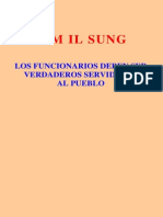 Kim Il Sung - Los Funcionarios Deben Ser Verdaderos Servidores Al Pueblo