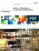 A4 - Predictive Analytics On Big Data To Improve Insight, Decision Making and Profitability