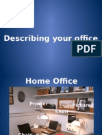 Describing Your Office