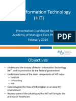 Health Information Technology (HIT) : Presentation Developed For The Academy of Managed Care Pharmacy February 2014