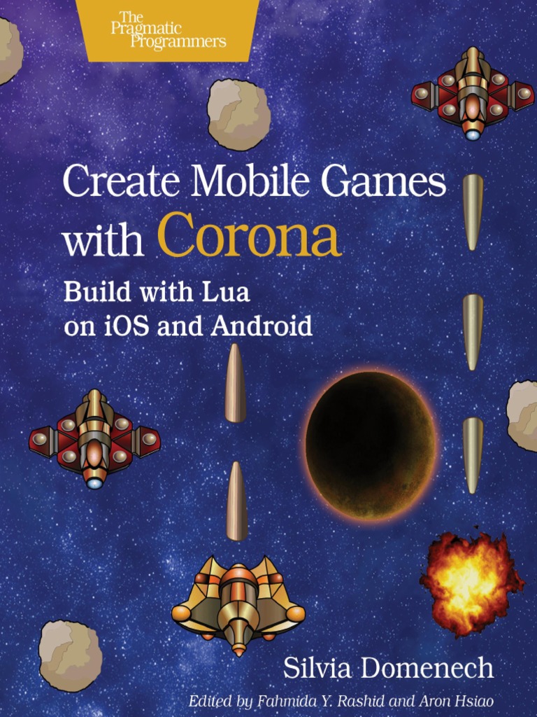 Create Mobile Games With Corona Build With Lua On IOS and Android | PDF ...