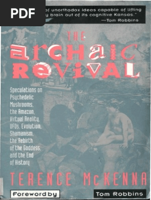 Terence Mckenna The Archaic Revival Pdf Hallucinogen Psychedelic Drugs scribd