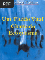 Um Fluido Chamado Ectoplasma - Matthieu Tubino