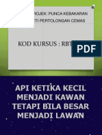 Kod Kursus: RBT 3117: Tugasan Projek: Punca Kebakaran Dan Peti Pertolongan Cemas