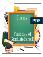 It's My First Day of Graduate School!