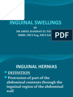Inguinal Swellings: BY DR Abdel Rahman El Tayeb MBBS, Frcs Eng, Frcs Edin