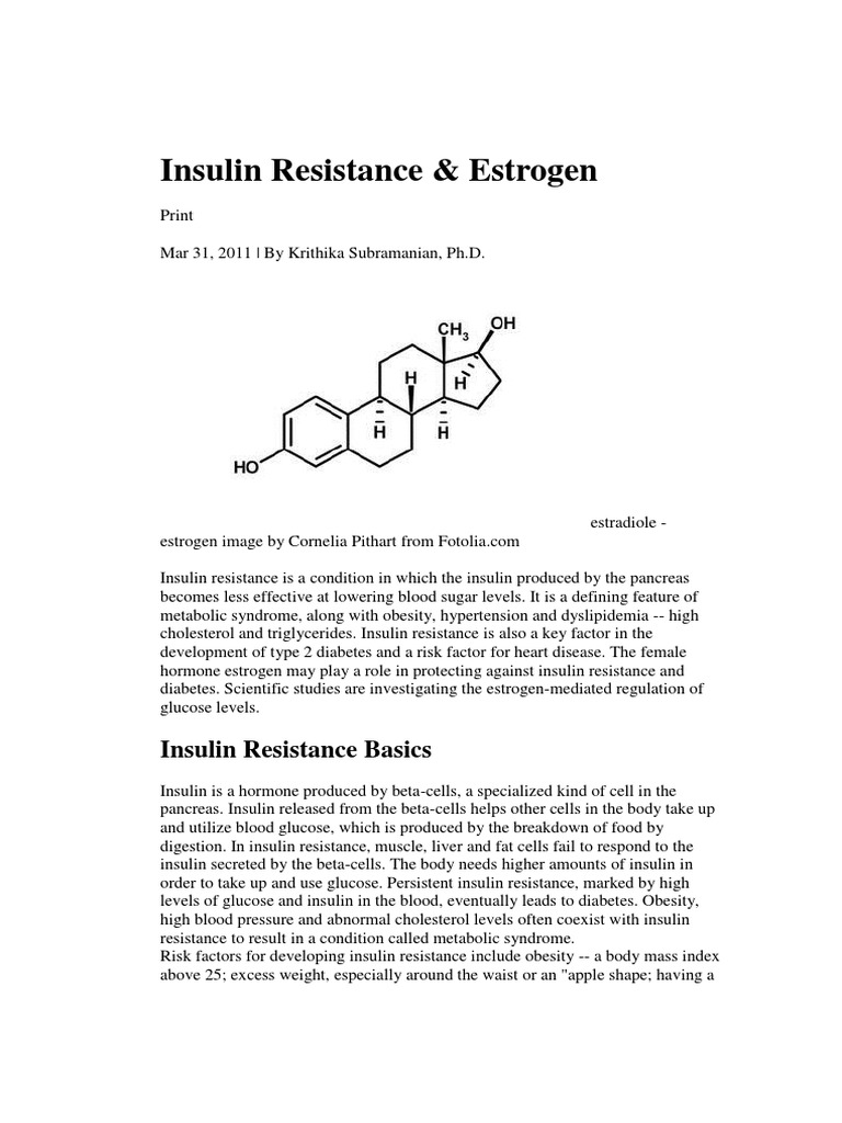 Insulin Resistance and Estrogen Insulin Resistance Insulin