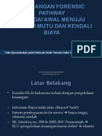 Aplikasi Clinical Pathway Dalam Pelayanan Forensik