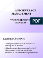 Food and Beverage Management: "The Food Service Industry"