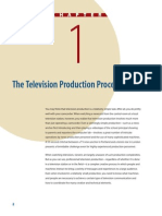 The Television Production Process: 01 - HB9.indd 2 01 - HB9.indd 2 6/1/05 5:20:42 PM 6/1/05 5:20:42 PM