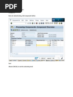 Sub Contrcting Continuation: 1.create PO Item Cat: Subcontracting, Click Components Button