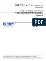 3GPP - Technical Specification Core Network Numbering, Addressing and Identification