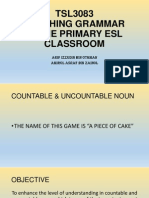 TSL3083 Teaching Grammar in The Primary Esl Classroom: Arif Izzudin Bin Othman Amirol Asraf Bin Zainol
