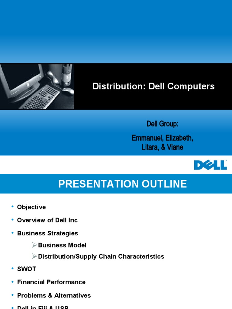 Distribution: Dell Computers: Dell Group: Emmanuel, Elizabeth, Litara ...