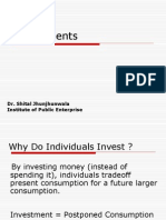 Investments: Dr. Shital Jhunjhunwala Institute of Public Enterprise