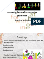 Working From Discourse To Grammar
