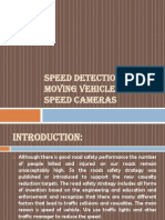 Speed Detection of Moving Vehicle Using Speed Cameras
