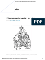 Primer Encuentro - Jesús y Los Niños - Material y Dinámicas para Catequesis Infantil y de Adultos