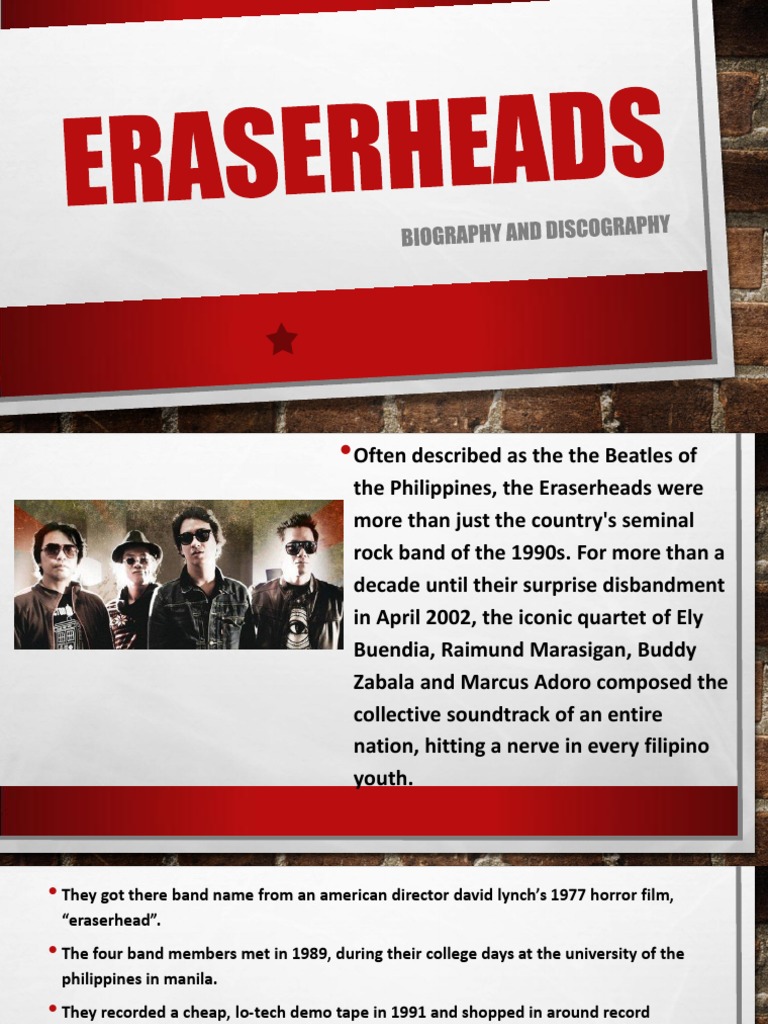 Eraserheads: Legacy and Discography | PDF | Musicians | Performing Arts, image size:768x1024