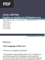 Legal Writing English As Medium in Philippine Law: Presented by Group 1 - TEAM MONICA