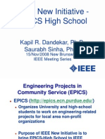 IEEE New Initiative - EPICS High School: Kapil R. Dandekar, Ph.D. Saurabh Sinha, PH.D
