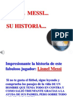 Lionel Messi. .Su Historia