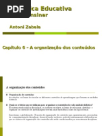 A Prática Educativa_A organização dos conteúdos