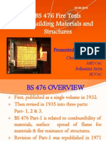 BS 476 Fire Tests On Building Materials and Structures: Presented by