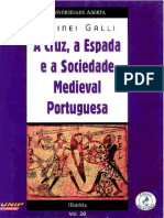 A Cruz, A Espada e a Sociedade Medieval Portuguesa