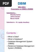 Mba Sem-1 Presentation On DBMS & RDBMS: Submitted By:-Bhalodia Sanket Jethwa Gautam Mavani Hardik