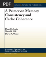 A Primer On Memory Consistency and Coherence