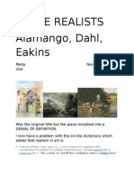 Three Realists Alamango, Dahl, Eakins: Malta Norway USA