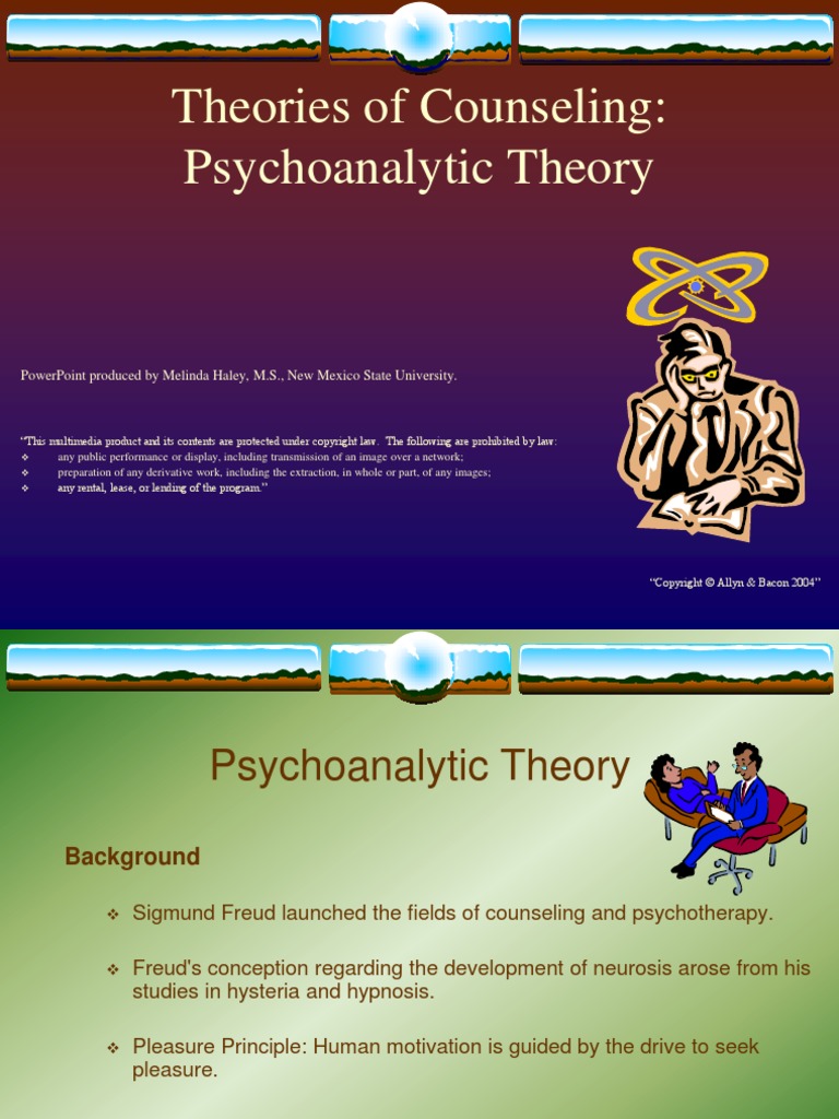 Theories of counseling vpsychoanalytic theory psychoanalysis