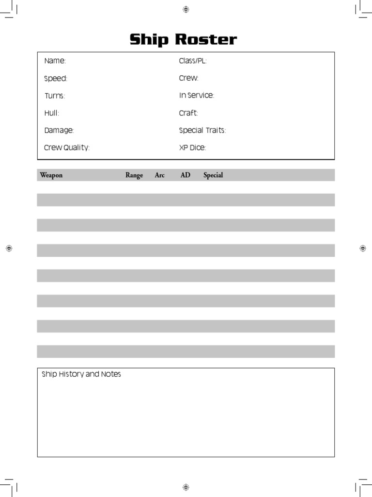 Ship Roster: Name: Speed: Turns: Hull: Damage: Crew Quality: Class/PL ...
