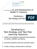 08- Installation and Maintenance of Health IT Systems- Unit 10- Developing a Test Strategy and Test Plan