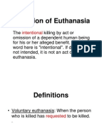 Definition of Euthanasia: Intentional