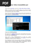 Como Baixar Vídeos Transmitidos Por RTMP