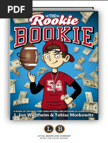 Rookie Bookie by L. Jon Wertheim, Tobias Moskowitz (Excerpt)