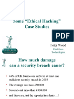 Some "Ethical Hacking" Case Studies: Peter Wood