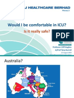 Would I be comfortable in ICU? Is it really safe?